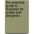 The Essential Guide To Business For Artists And Designers