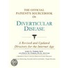 The Official Patient's Sourcebook On Diverticular Disease by Icon Health Publications