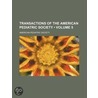 Transactions of the American Pediatric Society (Volume 5) by American Pediatric Society