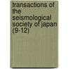 Transactions of the Seismological Society of Japan (9-12) door Jishin Gakkai