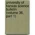 University of Kansas Science Bulletin (Volume 36, Part 1)