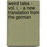 Weird Tales - Vol. I. - A New Translation From The German door Ernst Hoffmann