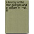 A History Of The Four Georges And Of William Iv - Vol. Iii