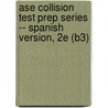 Ase Collision Test Prep Series -- Spanish Version, 2e (b3) door Delmar Thomson Learning