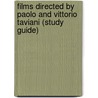 Films Directed by Paolo and Vittorio Taviani (Study Guide) door Not Available