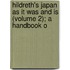 Hildreth's Japan as It Was and Is (Volume 2); A Handbook o