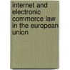 Internet and Electronic Commerce Law in the European Union by John Dickie