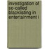 Investigation of So-Called Blacklisting in Entertainment I
