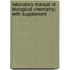 Laboratory Manual Of Biological Chemistry; With Supplement