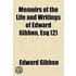 Memoirs Of The Life And Writings Of Edward Gibbon, Esq (2)