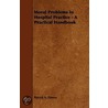 Moral Problems In Hospital Practice - A Practical Handbook door Patrick A. Finney