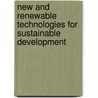 New and Renewable Technologies for Sustainable Development by Naim Hamdia Afgan