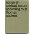 Notion of Spiritual Nature According to St. Thomas Aquinas