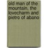 Old Man of the Mountain, the Lovecharm and Pietro of Abano
