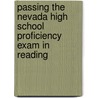 Passing the Nevada High School Proficiency Exam in Reading door Frank J. Pintozzi