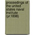 Proceedings of the United States Naval Institute (Yr.1898)