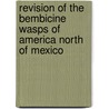 Revision of the Bembicine Wasps of America North of Mexico by John Bernard Parker