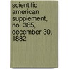 Scientific American Supplement, No. 365, December 30, 1882 door Authors Various Authors