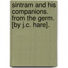 Sintram And His Companions. From The Germ. [By J.C. Hare]. door Friedrich Heinrich Kar La Motte-Fouqu