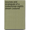 Sources and Analogues of A Midsummer-Night's Dream (Volume door Frank Sidgwick