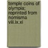Temple Coins Of Olympia; Reprinted From Nomisma Viii.ix.xi