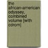 The African-american Odyssey, Combined Volume [with Cdrom]