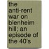 The Anti-Rent War On Blenheim Hill; An Episode Of The 40's
