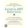 The Official Patient's Sourcebook On Genital Hpv Infection by Icon Health Publications