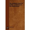 The Southern Gates Of Arabia - A Journey In The Hadbramaut by Freya Stark