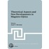 Theoretical Aspects And New Developments In Magneto-Optics
