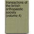 Transactions of the British Orthopaedic Society (Volume 4)