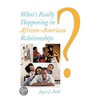 What's Really Happening In African-American Relationships? door Joyce J. Auld