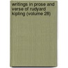 Writings in Prose and Verse of Rudyard Kipling (Volume 28) door Rudyard Kilpling