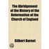 Abridgement of the History of the Reformation of the Church
