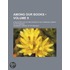 Among Our Books (Volume 9); A Selected List of New Books in