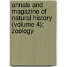 Annals and Magazine of Natural History (Volume 4); Zoology door Taylor and Francis