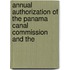 Annual Authorization of the Panama Canal Commission and the