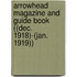 Arrowhead Magazine and Guide Book ((Dec. 1918)-(Jan. 1919))