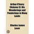 Arthur O'Leary (Volume 3); His Wanderings and Ponderings in