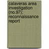 Calaveras Area Investigation (No.97); Reconnaissance Report door Vernon B. Tipton