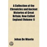 Collection of the Chronicles and Ancient Histories of Great door Sir William Hardy