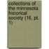 Collections Of The Minnesota Historical Society (16, Pt. 1)
