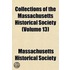 Collections of the Massachusetts Historical Society (Volume