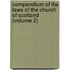 Compendium of the Laws of the Church of Scotland (Volume 2)