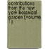 Contributions from the New York Botanical Garden (Volume 1)