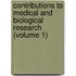 Contributions to Medical and Biological Research (Volume 1)