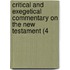 Critical and Exegetical Commentary on the New Testament (4