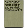 Dairy Budget Reconciliation and Self-Help Initiative Act of door United States. Livestock
