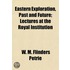 Eastern Exploration, Past and Future; Lectures at the Royal