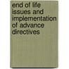 End of Life Issues and Implementation of Advance Directives door United States Congress Finance